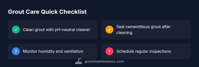 Checklist for cleaning and maintaining grout